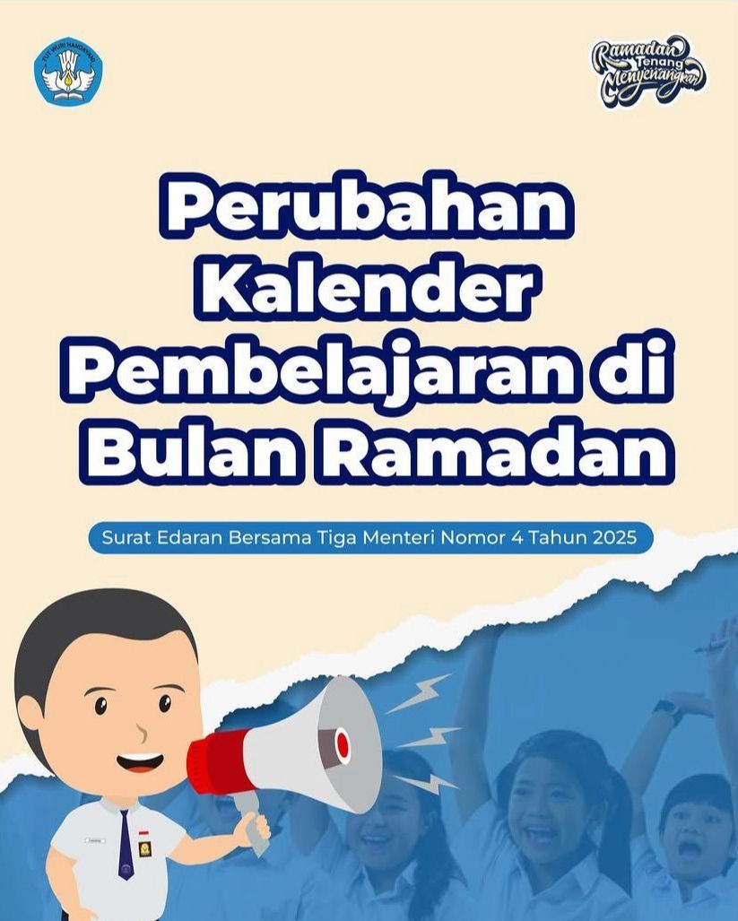 Perubahan Kalender Pembelajaran di Bulan Ramadan Tahun 2025/1466H